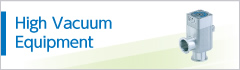 High Vacuum Equipment